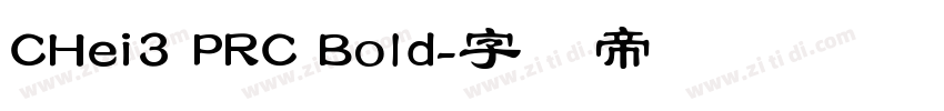 CHei3 PRC Bold字体转换